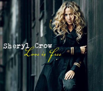 sheryl-crow-love-is-free-cover-image