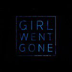Girl Went Gone-cover