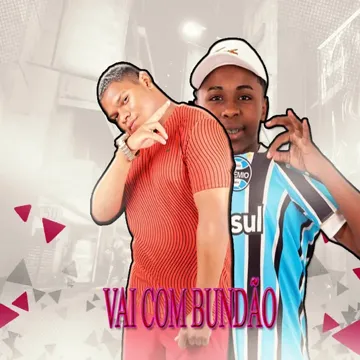 Vai Com Bundão (feat. MC Meno K) (Brega Funk)-cover