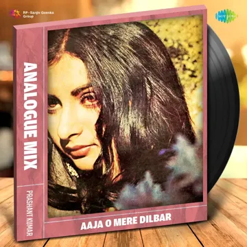 Aaja O Mere Dilbar - Analogue Mix-cover