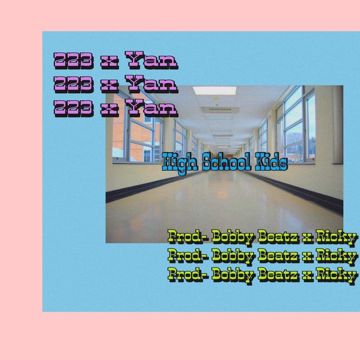 High School Kids(Prod-bobby beatz x Ricky)-cover