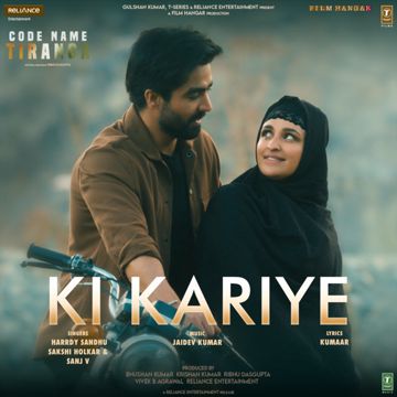 Ki Kariye (From "Code Name Tiranga")-cover
