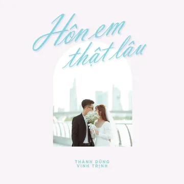 Hôn Em Thật Lâu (Instrumental)-cover