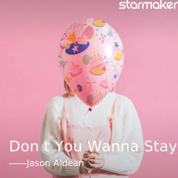 Don't You Wanna Stay-cover
