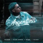 ARGENTINA (feat. Alan Gomez, Midel, Elixir)-cover