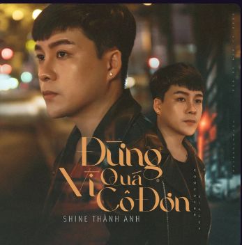 Đừng Vì Cô Đơn Quá-cover
