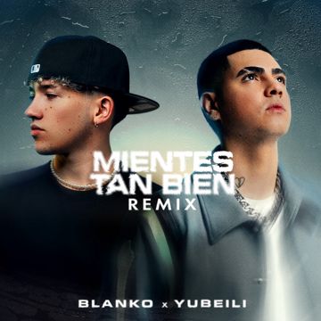 MIENTES TAN BIEN - REMIX-cover