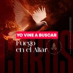 Yo Vine a Buscar Fuego En El Altar-cover