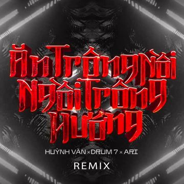 Ăn Trông Nồi Ngồi Trông Hướng (Best Remix 1)-cover