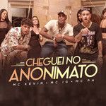 Cheguei No Anonimato-cover