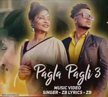 Pagla Pagli 3 Rap Song