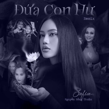 Đứa Con Hư (Lofi Version)-cover