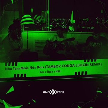 Não Tem Mais Nós Dois - Tambor Conga L3ozin Remix-cover
