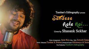 Sandese Aate Hai (Short Unplugged Ver.)