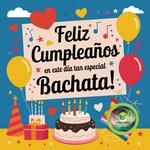 Feliz CUMPLEAÑOS en este día tan especial BACHATA, AACUSIA MUSIC