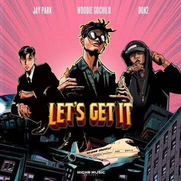 레츠기릿 (Let`s Get It) (Feat. 박재범, Dok2)-cover