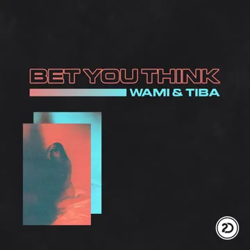 Bet You Think-cover