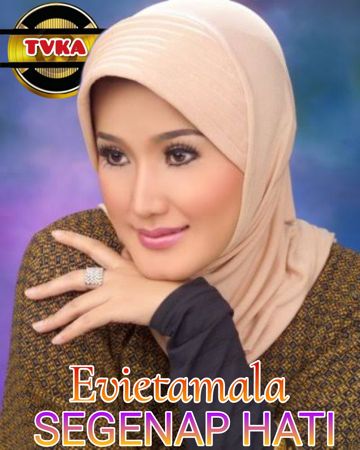 Segenap Hati Evietamala HQ