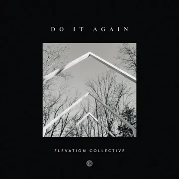 Do It Again (Gospel Radio Edit) (feat. Travis Greene & Kierra Sheard)