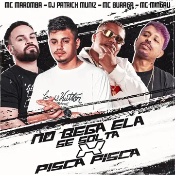 No Bega Ela Se Solta X Pisca Pisca-cover
