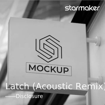 Latch (Acoustic Remix)-cover