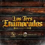 Los Tres Enamorados(feat. Grupo Arriesgado)-cover