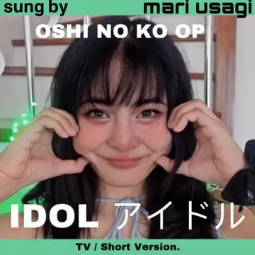 Idol Oshi No ko (Short TV Ver.)