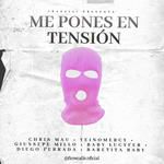 Me Pones En Tensión(feat. YeinoMercy, GiussepeMillo, Baby Lucyfer, Diego Ferrada & Baretita Baby)-cover