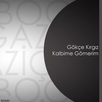 kalbime gömerim o zaman