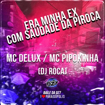 Era Minha Ex, Com Saudade da Pir0Ca-cover