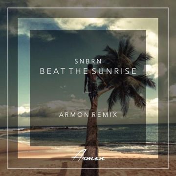 Beat The Sunrise (Armon Remix)-cover