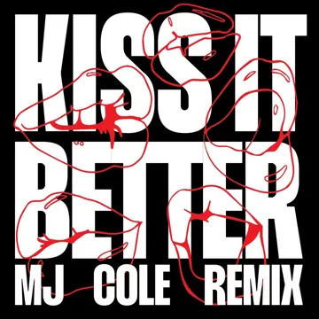 Kiss It Better (MJ Cole Remix)-cover