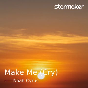 Make Me (Cry)-cover