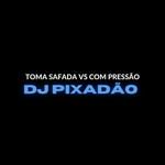 Toma Safada Vs Com Pressão-cover