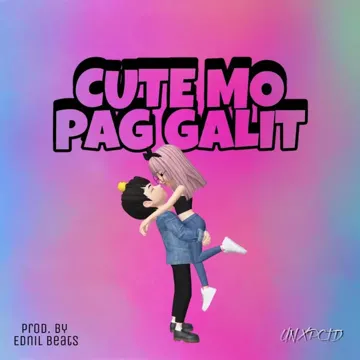 Cute Mo Pag Galit-cover