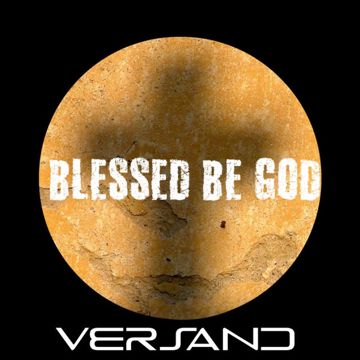 Blessed Be God