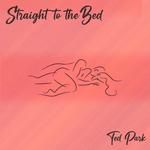 Straight To The Bed-cover