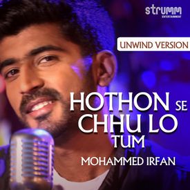 Hothon Se Chhu Lo Tum (The Unwind Mix Short Ver.)