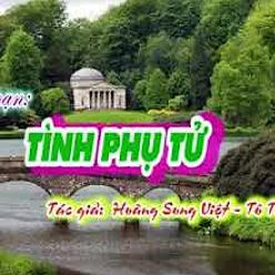 trích đoạn : TÌNH PHỤ TỬ ( thiếu kép )