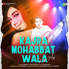 Kajra Mohabbat Wala