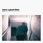 Have a good time-cover