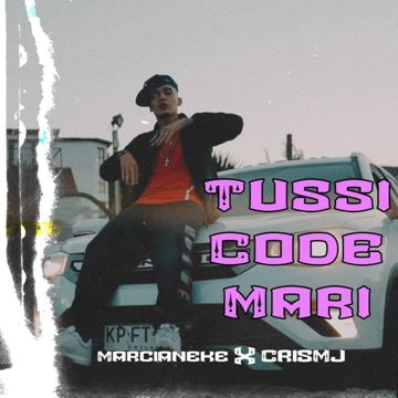 Tussi Code Mari (feat. Crismj)-cover
