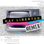 Hay Libertad (Remix)-cover