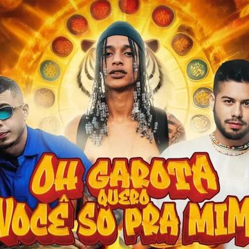Oh Garota Eu Quero Você Só Pra Mim-cover