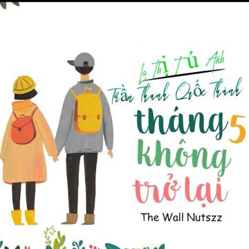 Tháng Năm Không Trở Lại