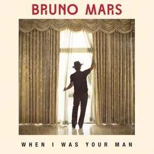 When I Was Your Man（Short Ver.）-cover