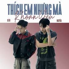 Thích em nhưng mà khoan yêu-cover