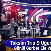 GÖNÜL GURBET ELE VARMA