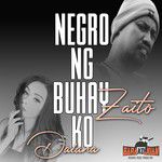 Negro Ng Buhay ko