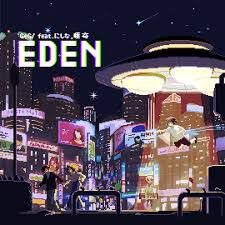 EDEN (feat. にしな, 唾奇)-cover